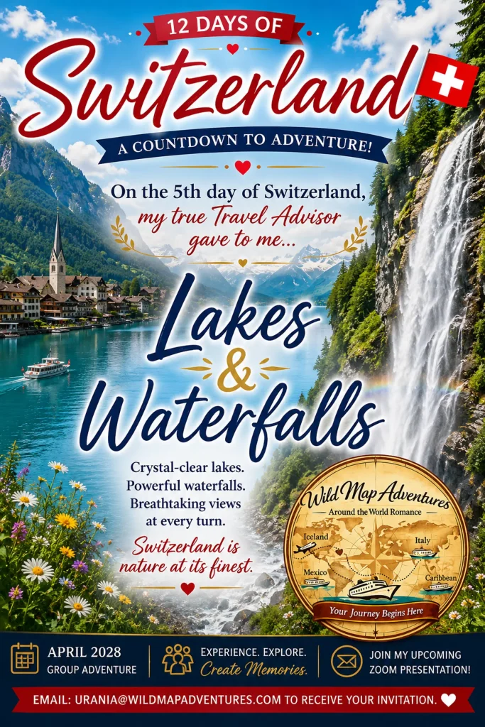 <strong>On the 5th Day of Switzerland… My True Travel Advisor Gave to Me: Lakes & Waterfalls</strong> o87vppvanra